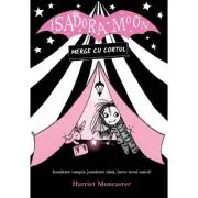 Isadora Moon merge cu cortul, editia a 2-a