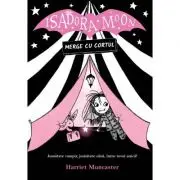 Isadora Moon merge cu cortul, editia a 2-a