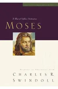 Great Lives: Moses: A Man of Selfless Dedication