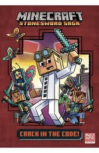 Crack in the Code! (Minecraft Stonesword Saga #1)