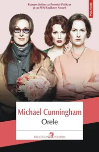 Orele - Paperback brosat - Michael Cunningham