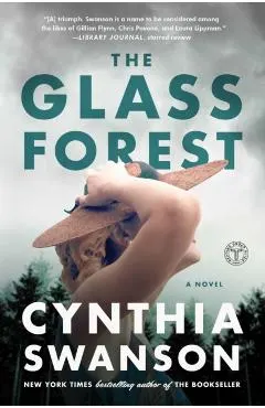 The Glass Forest