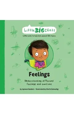 Feelings: Understanding different feelings and emotions