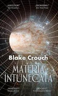 Materia întunecată - Paperback - Blake Crouch