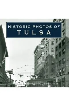 Historic Photos of Tulsa