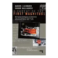 A Threat of the First Magnitude