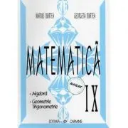 Matematica clasa 9. Algebra, Geometrie, Trigonometrie