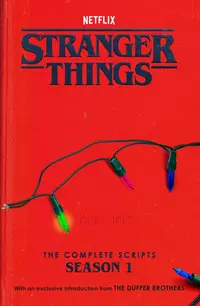 Stranger Things: The Complete Scripts, Season 1