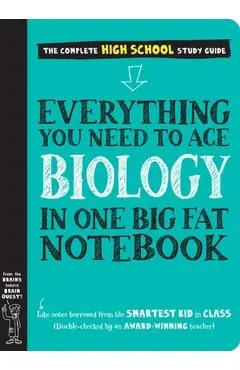 Everything You Need to Ace Biology in One Big Fat Notebook