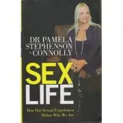 Sex Life. How Our Sexual Encounters and Experiences Define Who We Are