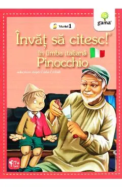 Invat sa citesc! In limba italiana. Pinocchio. Nivelul 1