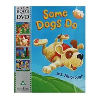 Some dogs do