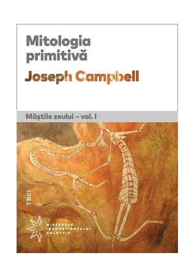 Mitologia primitivă (Vol. 1) - Paperback brosat - Joseph Campbell