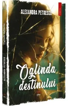 Oglinda destinului