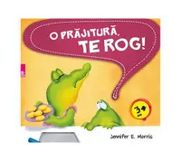 O prăjitură, te rog! - Paperback brosat - Jennifer E. Morris