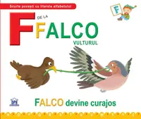 F de la Falco, vulturul - Paperback brosat - Emanuela Carletti, Greta Cencetti