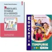 Prescolarul in familie si la gradinita plus Educatia timpurie