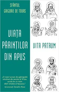 Viața Părinților din Apus. Vita Patrum - Paperback brosat