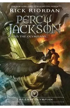 Percy Jackson and the Olympians, Book Five the Last Olympian