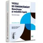 Viciile de consimtamant. Sanctiunea si remediile legale