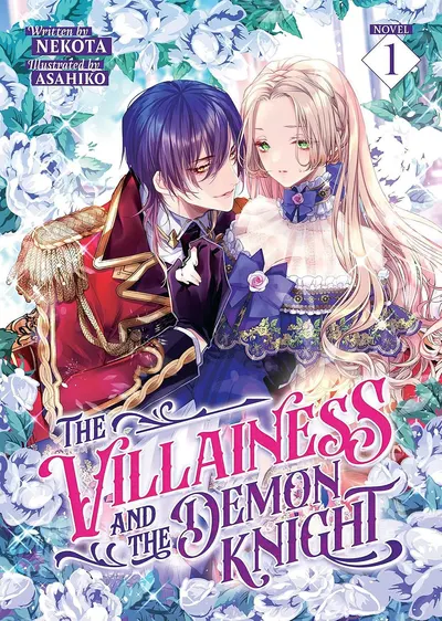 The Villainess and the Demon Knight, Vol. 1 (Light Novel)