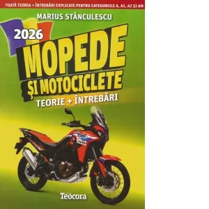 Mopede si motociclete 2026. Toata teoria + intrebari explicate pentru categoriile A, A1, A2 si AM