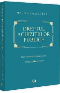Dreptul achizitiilor publice. Curs pentru studentii anului II