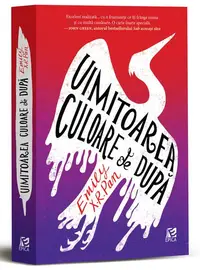 Uimitoarea culoare de după - Paperback brosat - Emily X. R. Pan