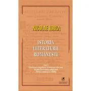 Istoria literaturii romanesti Volumul 1