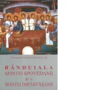 Randuiala Sfintei Spovedanii si a Sfintei Impartasanii
