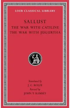 War with Catiline. The War with Jugurtha