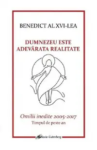 Dumnezeu este adevarata realitate
