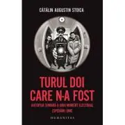 Turul doi care n-a fost. Autopsia sumara a unui moment electoral (speram) unic