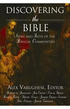 Discovering the Bible: Story and Faith of the Biblical Communities