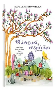 Miercuri, respirăm - Paperback brosat - Ioana Chicet-Macoveiciuc