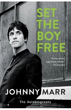 Set the Boy Free: The Autobiography