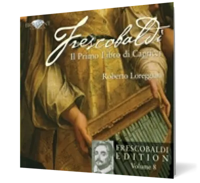 Frescobaldi: Il primo Libro di Capricci