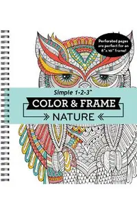 Color & Frame - Nature (Adult Coloring Book)