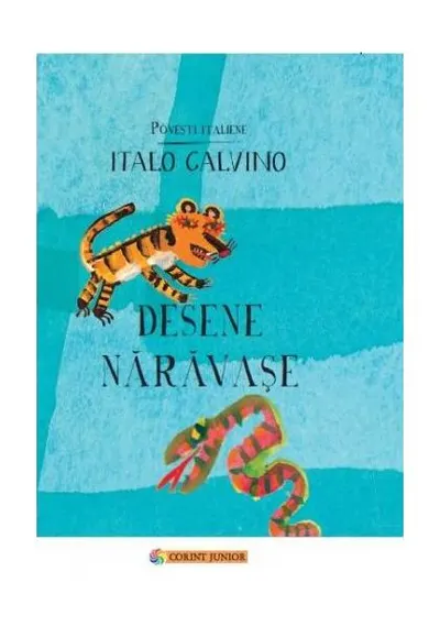 Desene nărăvaşe - Hardcover - Italo Calvino
