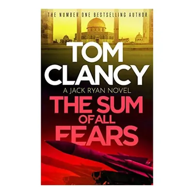 Sum of All Fears, Tom Clancy