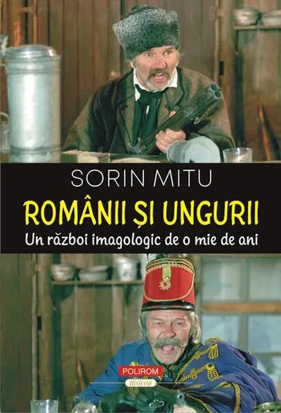 Românii și ungurii - Paperback brosat - Sorin Mitu