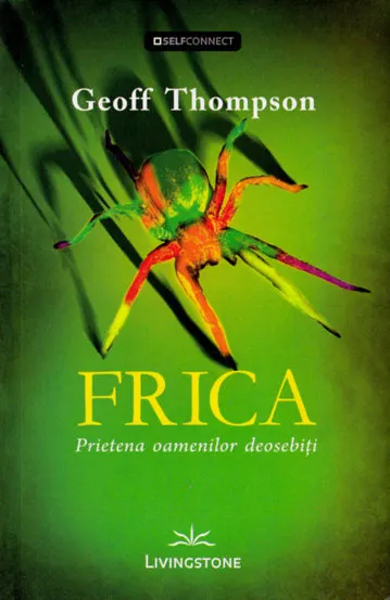 Frica prietena oamenilor deosebiti