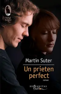 Un prieten perfect - Paperback brosat - Martin Suter