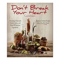 Don't Break Your Heart Cookbook