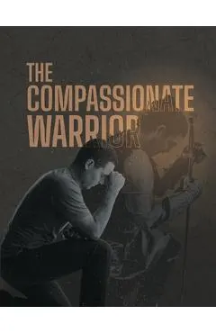 The Compassionate Warrior