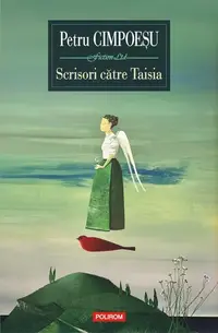 Scrisori către Taisia - Paperback brosat - Petru Cimpoeşu
