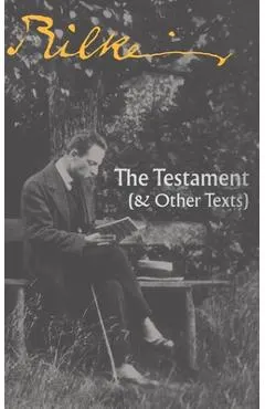 The Testament: (& Other Texts)