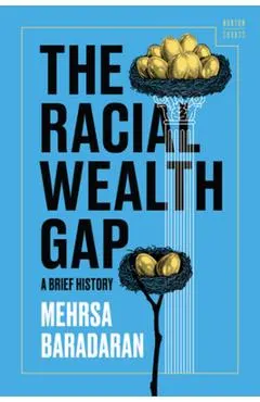 The Racial Wealth Gap: A Brief History