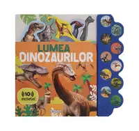 10 sunete - Lumea dinozaurilor - Hardcover - ***