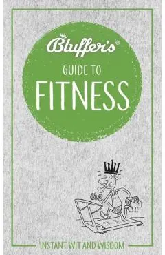 Bluffer's Guide to Fitness